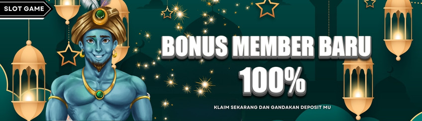 MEMBER BARU SLOT 100%
